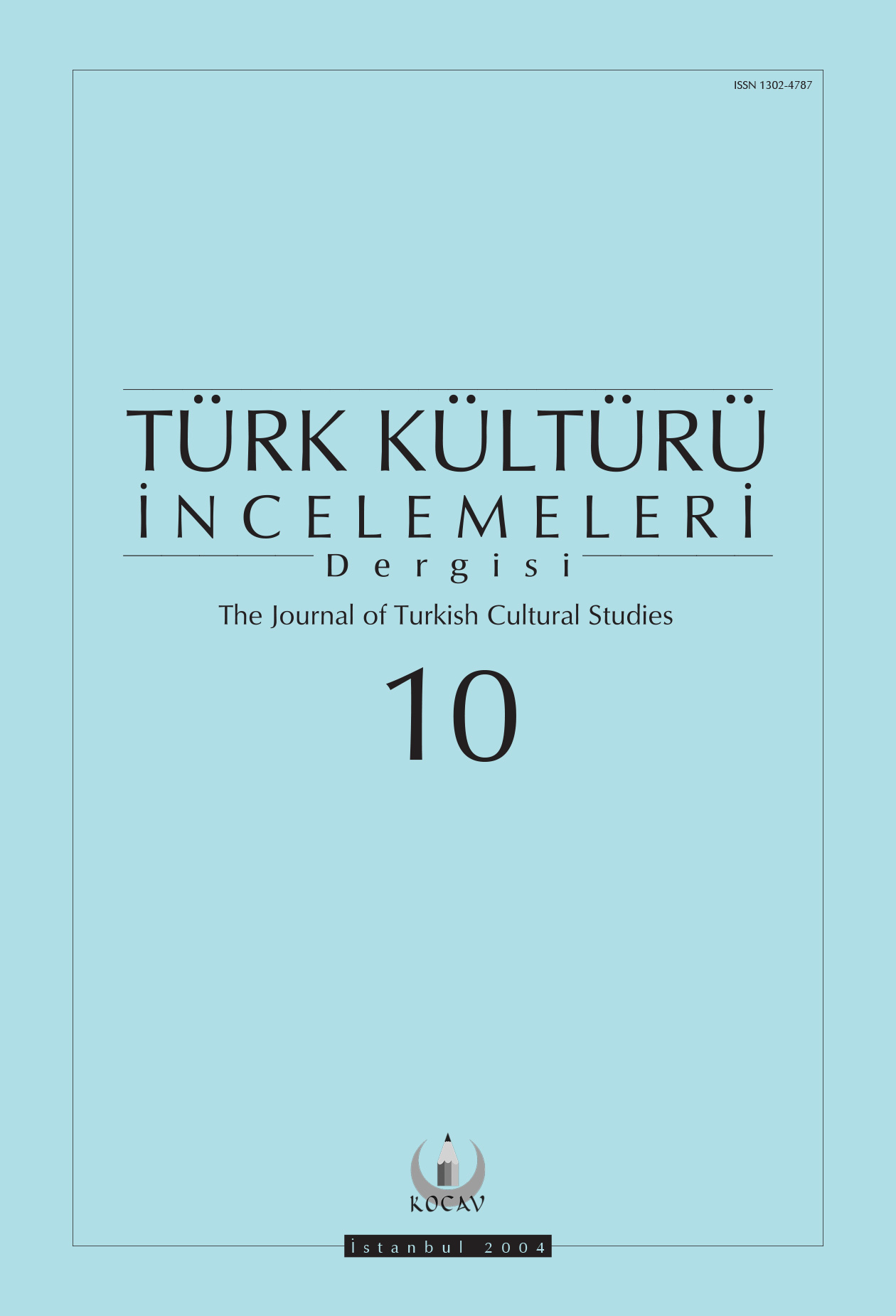 Türk Kültürü İncelemeleri Dergisi Sayı 10