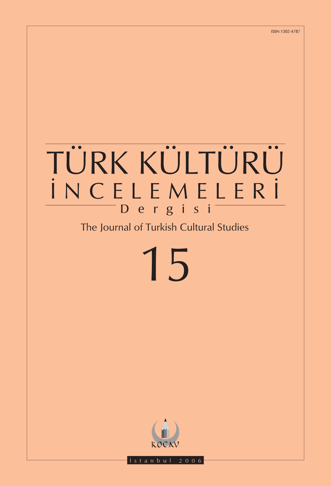 Türk Kültürü İncelemeleri Dergisi Sayı 15