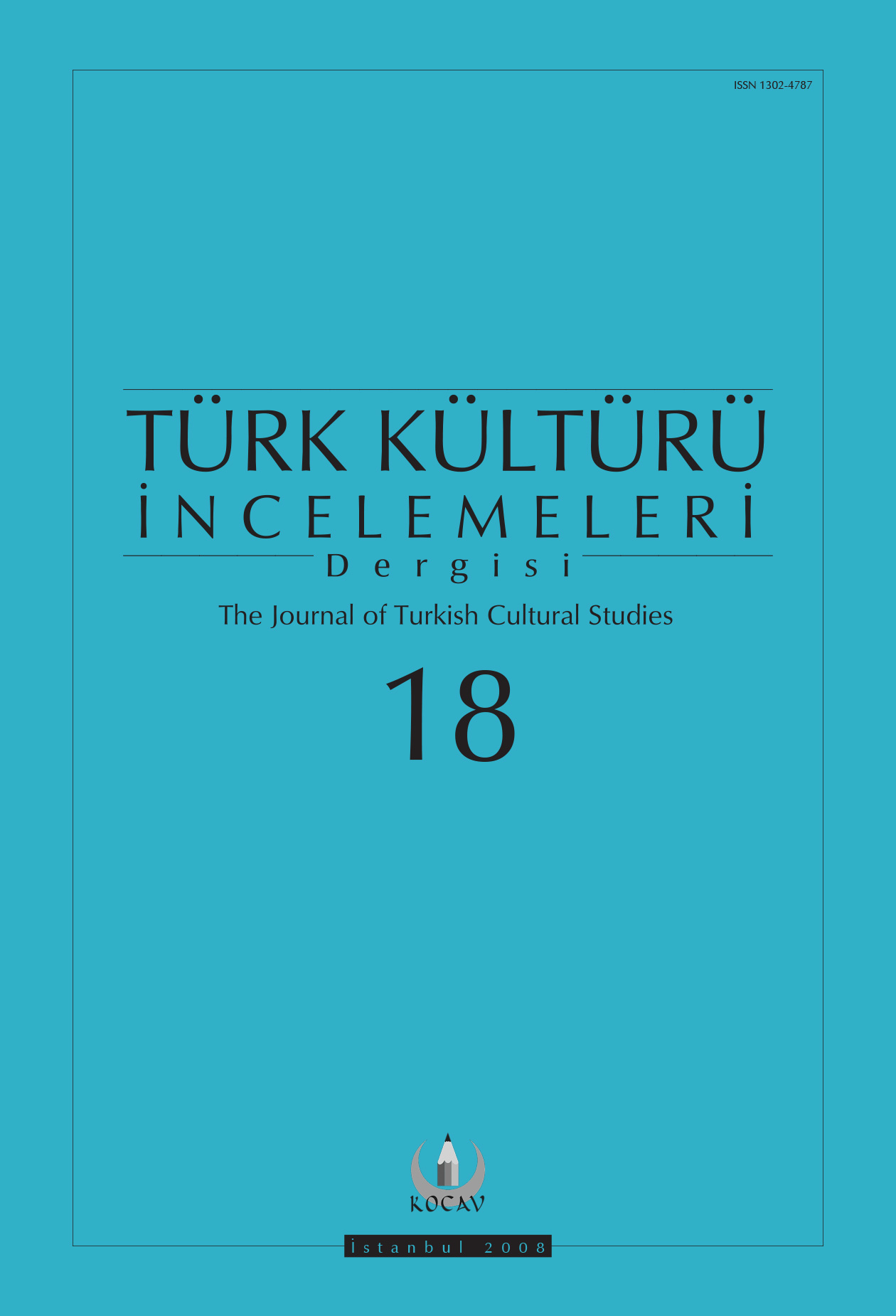Türk Kültürü İncelemeleri Dergisi Sayı 18