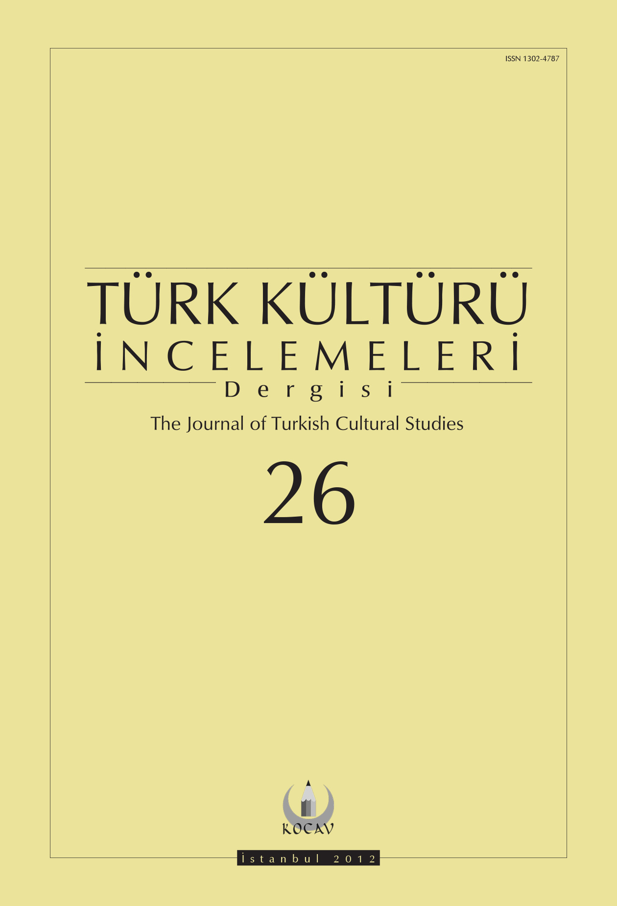 Türk Kültürü İncelemeleri Dergisi Sayı 26