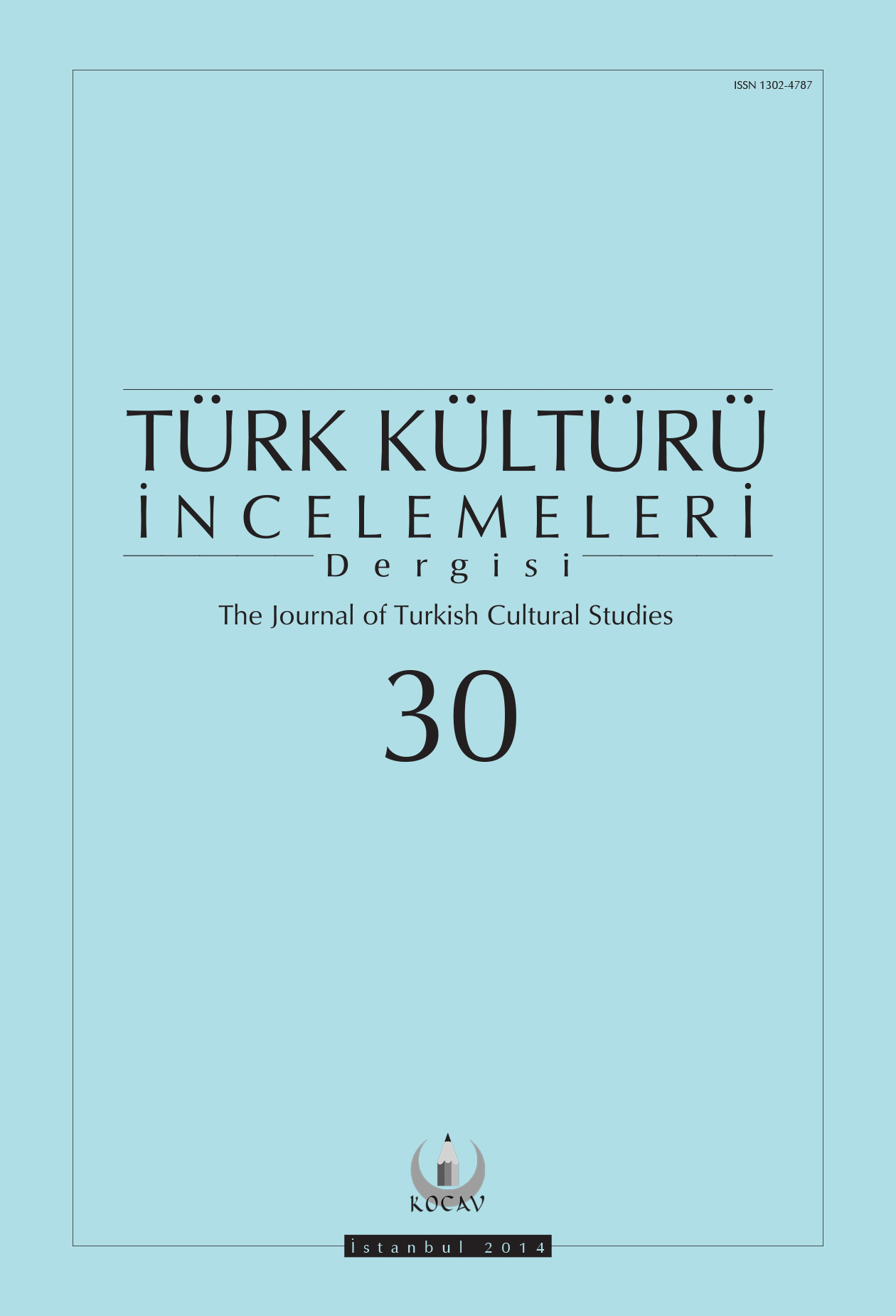 Türk Kültürü İncelemeleri Dergisi Sayı 30