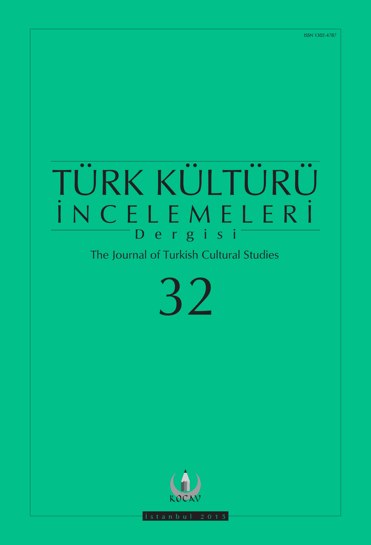 Türk Kültürü İncelemeleri Dergisi Sayı 32