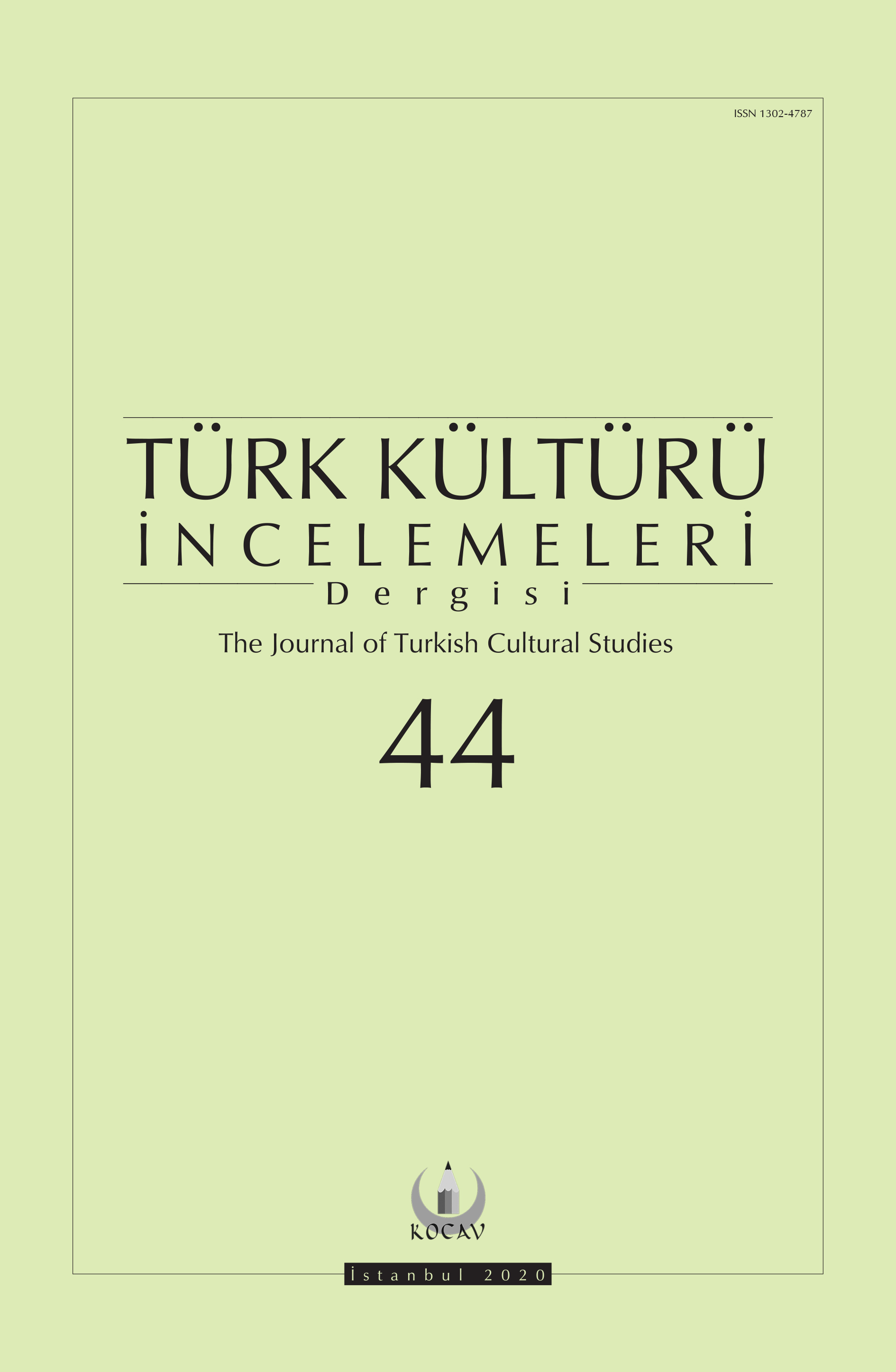 Türk Kültürü İncelemeleri Dergisi Sayı 44