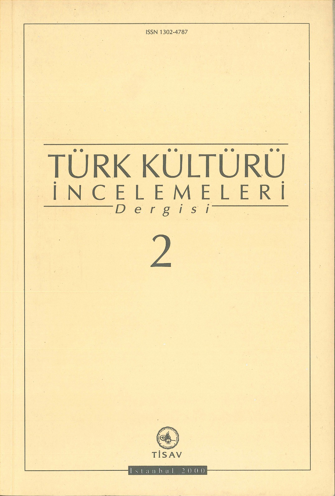 Türk Kültürü İncelemeleri Dergisi Sayı 2