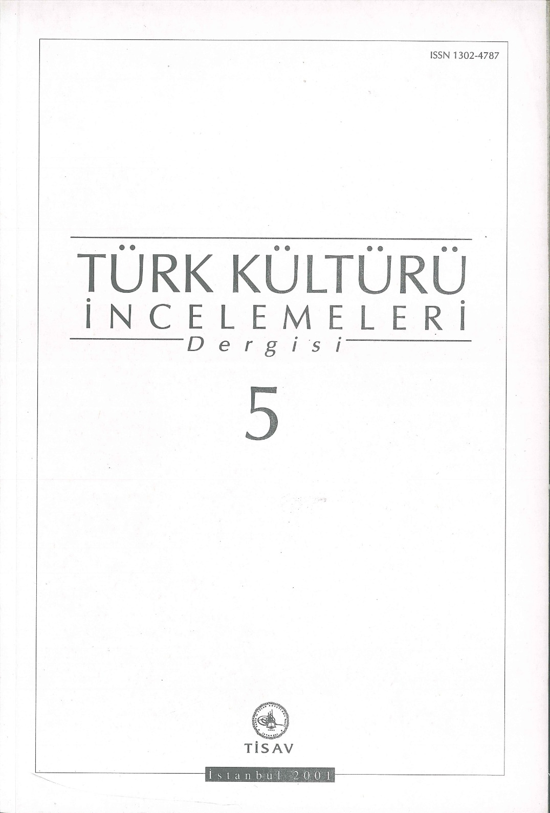 Türk Kültürü İncelemeleri Dergisi Sayı 5