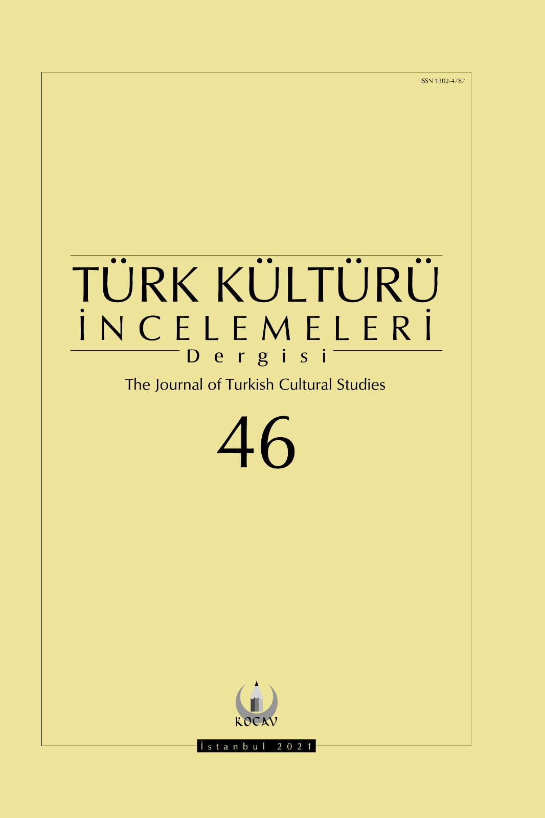 Türk Kültürü İncelemeleri Dergisi Sayı 46